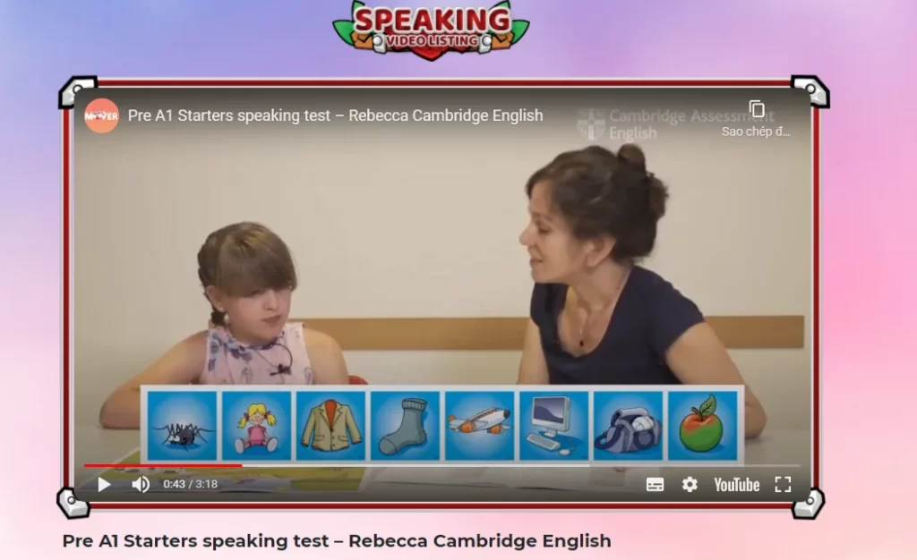 The candidate takes the Speaking Starters Cambridge test.