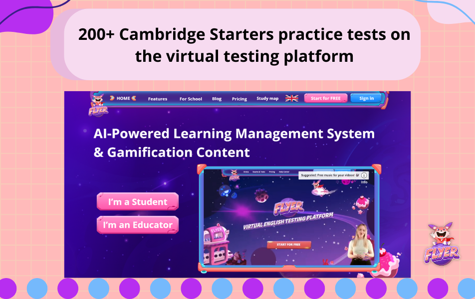 200+ Cambridge Starters practice tests on the virtual testing platform