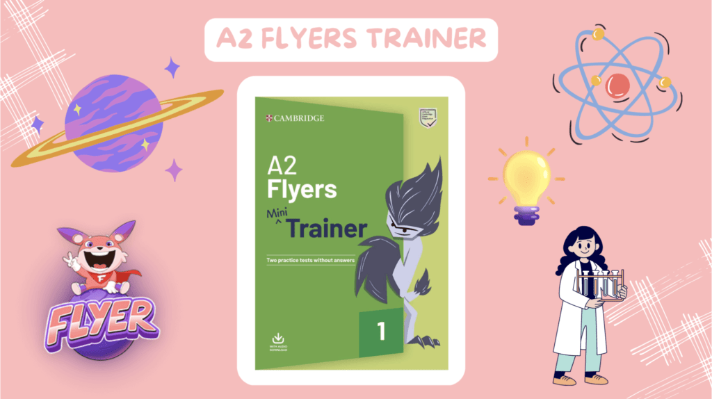 Cambridge Flyers student book - A2 Flyers Mini Trainer
