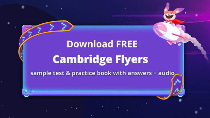 Flyers Cambridge test papers Flyers Cambridge test papers