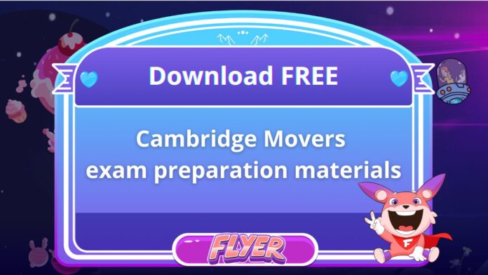 Free Cambridge Movers exam preparation materials for kids