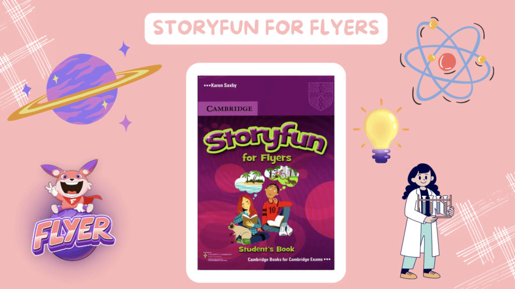 Cambridge Flyers student book - Storyfun For flyers